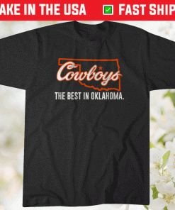 The Best in Oklahoma State Tee Shirt