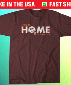 This Is Home Virginia Tech 2022 Shirts