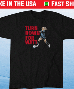 Turn Down for Kealia Watt 2021 TShirt