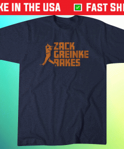 Zack Greinke Rakes HOU 2021 Shirts