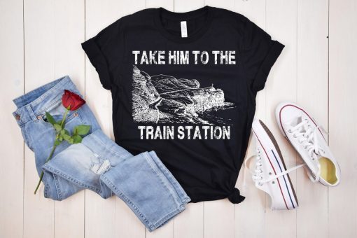 Take Him To The Train Station Yellowstone TV Rip Wheeler Shirt