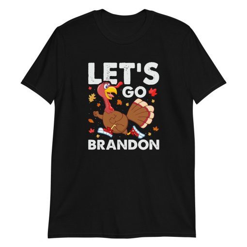 Lets Go Brandon Thanksgiving Shirt, FJB Parody Shirt, Conservative Shirt, ANTI Joe Biden Shirt, Fuck Joe Biden Shirt