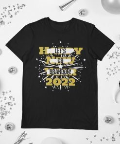 Let's Go Brandon Happy New Year 2022 Gift TShirt