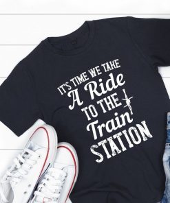 It's Time We Take A Ride To The Train Station Music TShirt