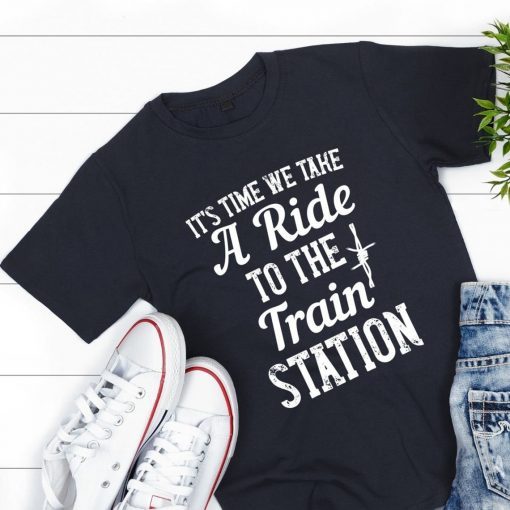 It's Time We Take A Ride To The Train Station Music TShirt