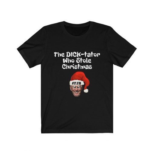 The Dictator Who Stole Christmas Republican Christmas Funny TShirt