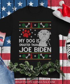 My Dog Is Smarter Than Joe Biden Ugly Christmas FJB Anti-Biden Vintage TShirt