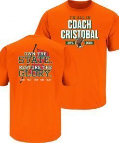 All In Coach Cristobal Shirt Miami College Football