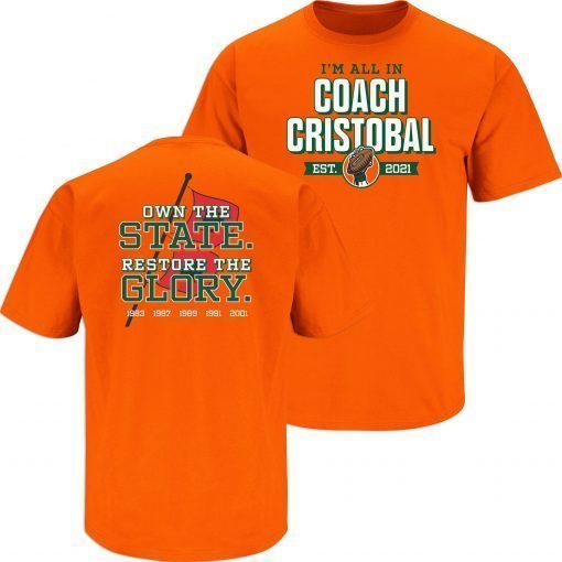 All In Coach Cristobal Shirt Miami College Football