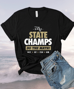 State Champs Do the Math Central Florida 2021 Shirts