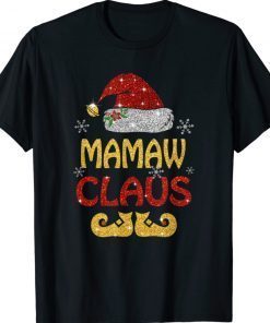Mamaw Claus Christmas Pajama Family Matching Xmas 2022 Shirts