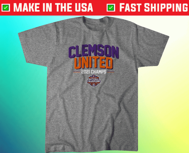 Clemson United 2021 Champs Tee Shirt