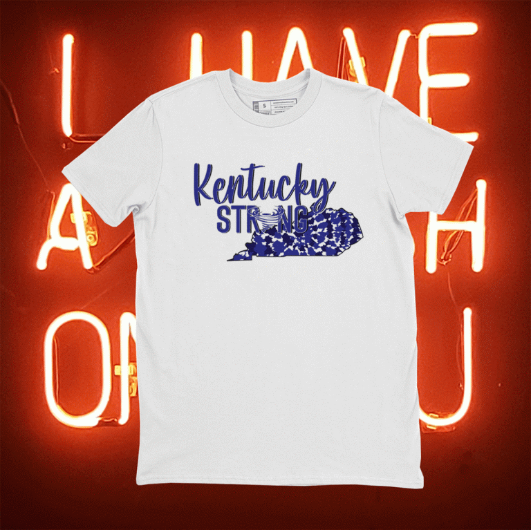 Support Kentucky Strong Victims Tornadoes Shirts