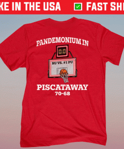 Pandemonium in Piscataway 70-68 Tee Shirt