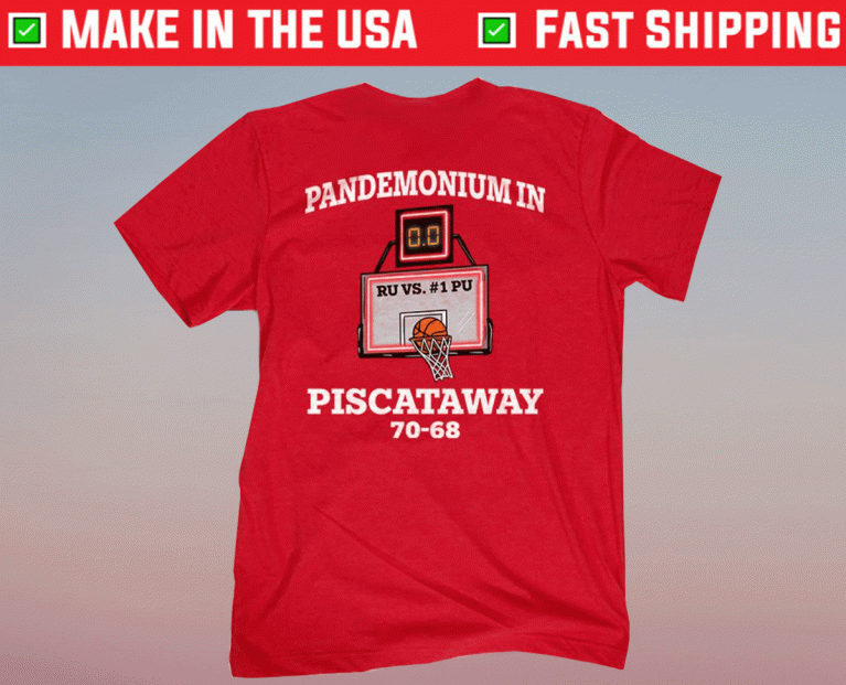 Pandemonium in Piscataway 70-68 Tee Shirt