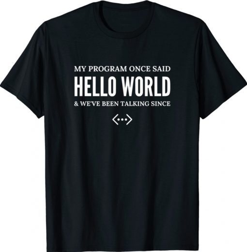 Hello World Coding Passion of Programmers Vintage TShirt