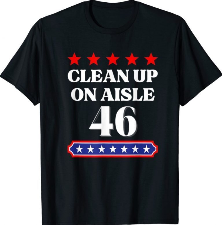 Vintage Clean Up On Aisle 46 Impeach Biden TShirt