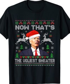 Santa Joe Biden This Is My Ugliest Christmas Sweater Tee Shirt