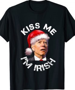 Santa Joe Biden Kiss Me I'm Irish Mr President Tee Shirt