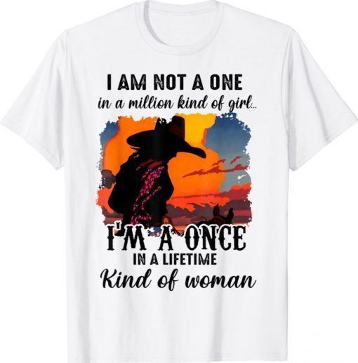 Retro Cowgirl Once In Lifetime Kind Of Woman Western T-Shirt