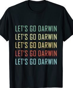 Anti Trump Lets Go Darwin Funny Biden TShirt