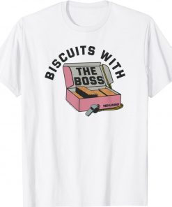 Ted Lasso Biscuits With The Boss Team Snacks Unisex TShirt