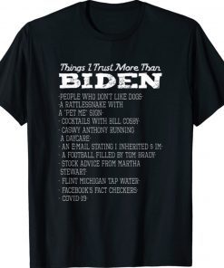 Things I Trust More Than Biden People Who Don't Like Dogs Vintage T-Shirt