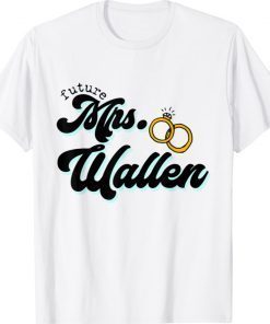 Future Mrs Wallen Retro 70S 80S 90S Shirts