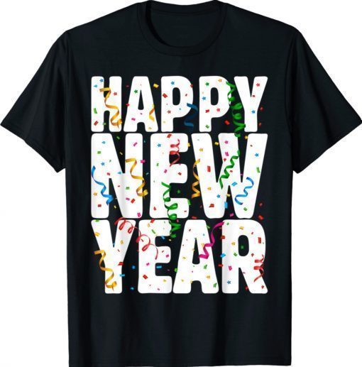 HAPPY NEW YEAR 2022 Matching Family New Years Eve Tee Shirt