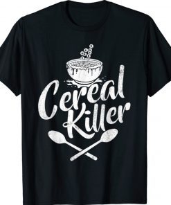 Cereal Killer Cereal Breakfast Lover Tee Shirt