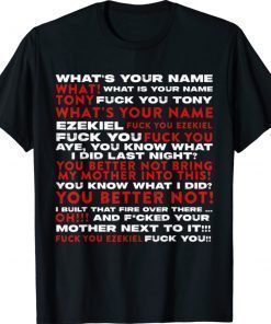 Funny Tony and Ezekiel Shirt What Is Your Name Conversation Vintage TShirt