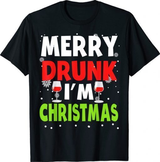 Merry Drunk I'm Christmas Naughty Drinking Funny TShirt