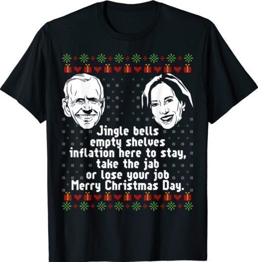 Jingle Joe Biden Santa Biden Ugly Christmas Sweater Tee Shirt