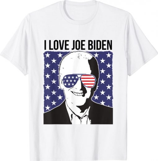 Pro President Joe Biden Usa Flag Sunglasses I Love Joe Biden Gift TShirt