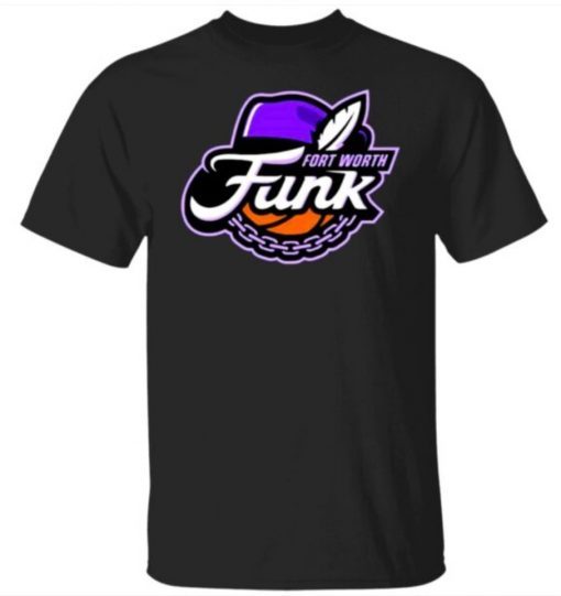 Fort Worth Funk 2022 Shirts