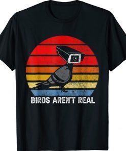 Birds Are Not Real Bird Watching Spies Gift TShirt