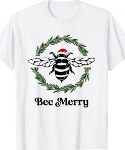 Bee Merry Christmas Wreath Bee Xmas Santa Bumble Bee Tee Shirt