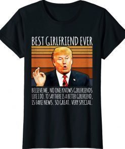 Trump Speech Best Girlfriend Ever Vintage T-Shirt