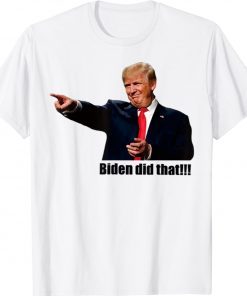 Trump Biden I Did That Gas Crisis Anti Biden TShirt