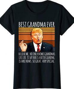 Trump Speech Vintage Best Grandma Ever Funny Shirts