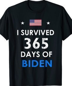Funny I Survived 365 Days Of Biden Anti Biden Tee Shirt