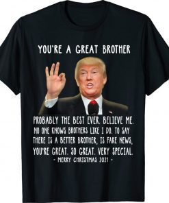 Trump Speech Great Brother Christmas Brother 2022 Shirts