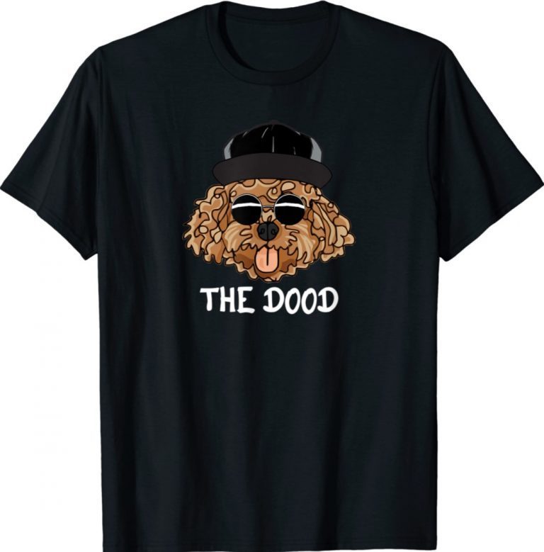 The Dood Goldendoodle Labradoodle Dog Puppy Tee Shirt