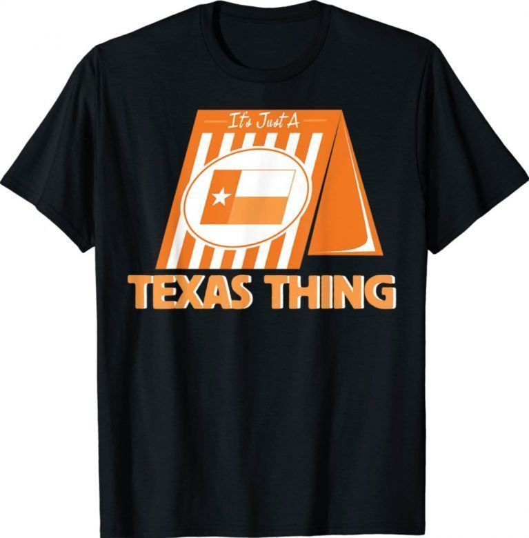 It's Just A Texas Thing Whataburgers Gift TShirt