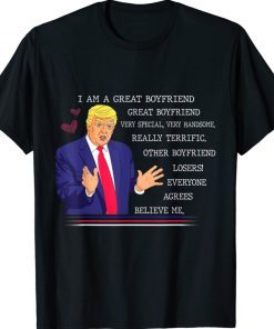 Donald Trump Great Boyfriend Valentines Day 2022 TShirt