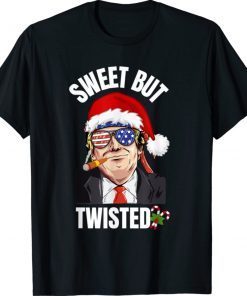 Sweet But Twisted Trump Christmas Holiday Dear Santa 2022 Shirts