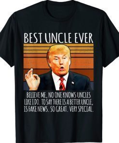 Vintage Trump Speech Vintage Best Uncle Ever 2022 Shirts