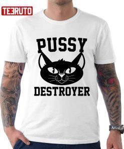 Pussy Destroyer Black Cat Funny TShirt