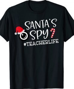 Santa's Favorite Teacher Santa Spy Teacher Life Christmas Xmas TShirt