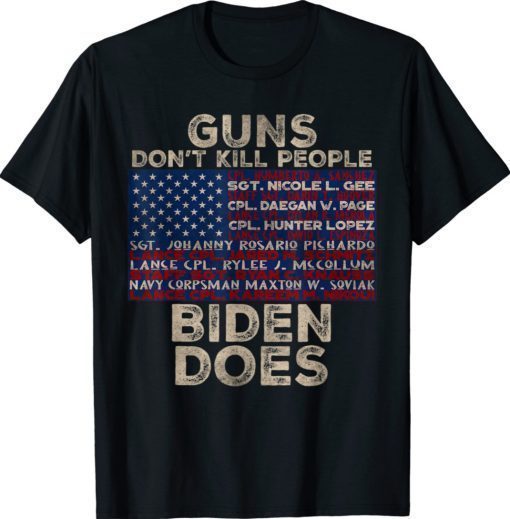 Guns Don't Like Kills People Biden Does Sarcastic Biden Vintage TShirt